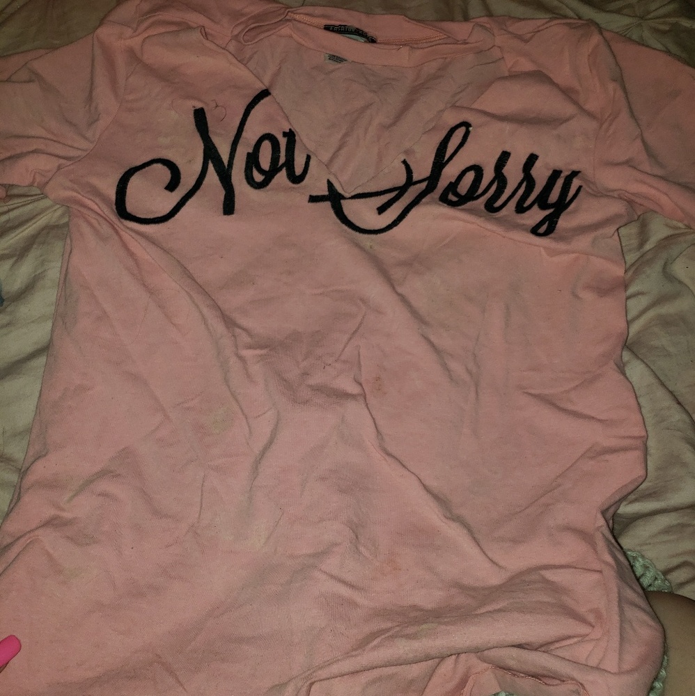 Not sorry pink t shirt